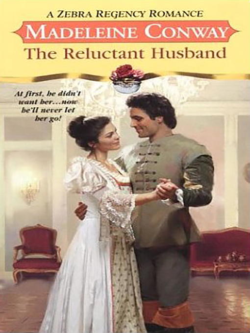 Title details for The Reluctant Husband by Madeleine Conway - Available
